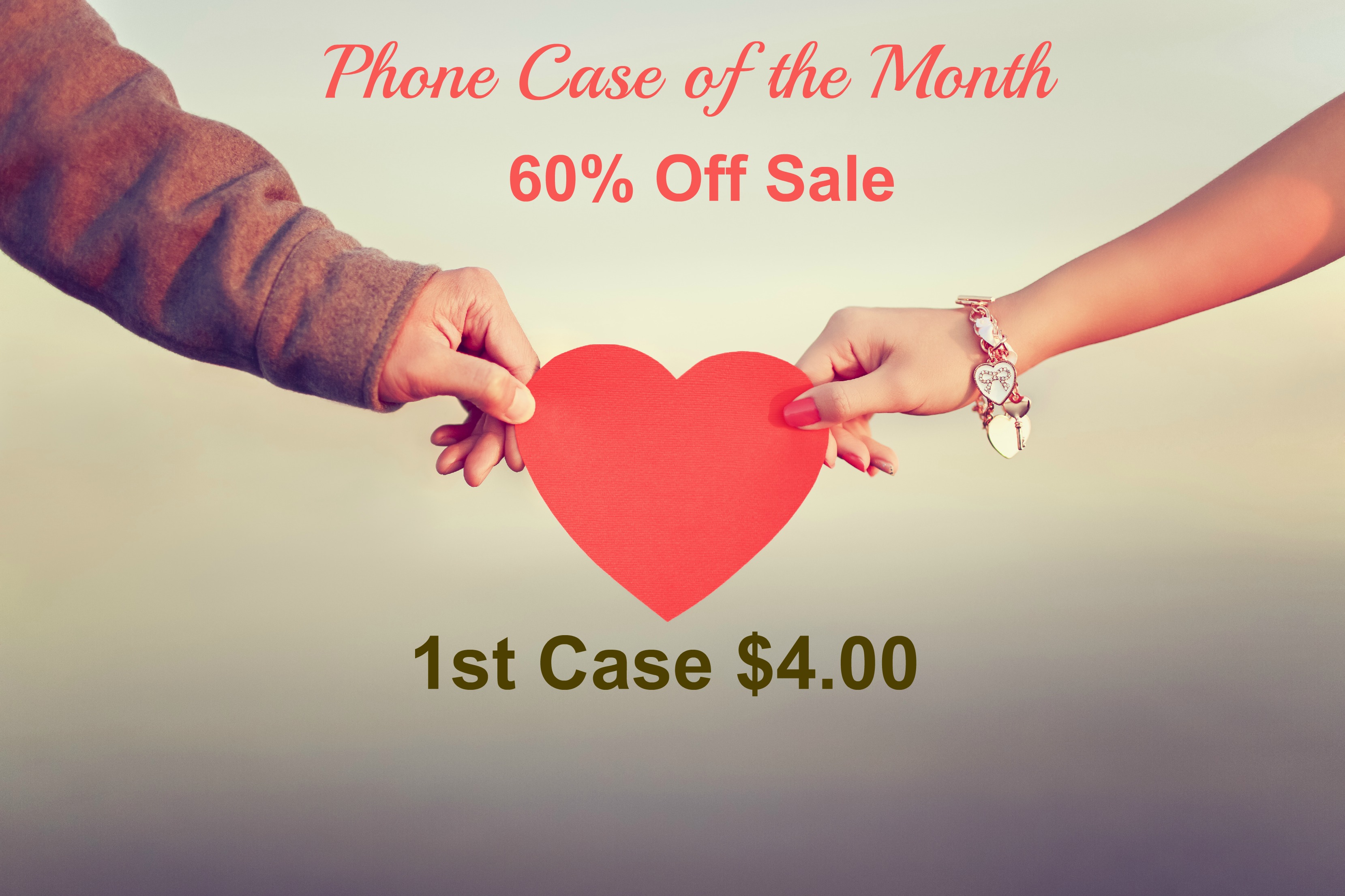 Phone Case of the Month President's Day Coupon - 1st Case $4.00