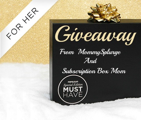 Popsugar Special Edition Must Have Holiday for Her Giveaway 