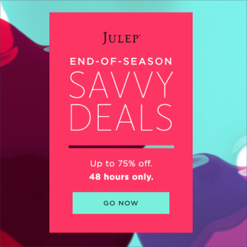 Julep End Of Season Savvy Deals