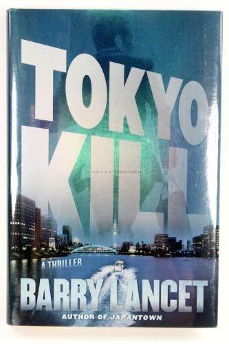 Tokyo Kill: A Thriller (A Jim Brodie Novel)