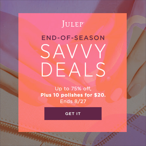 Julep End-Of-Season Savvy Deals