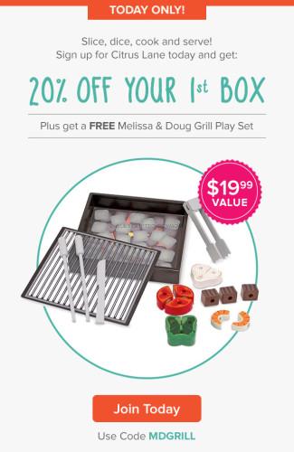 Citrus Lane One Day Deal - Free Play Grill + 20% off 1st Box