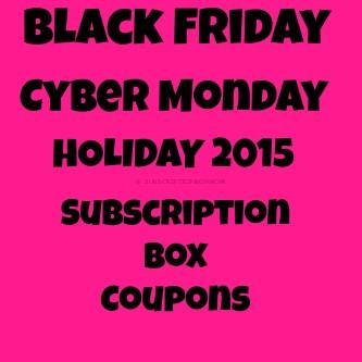 Holiday 2015 Subscription Box Coupons