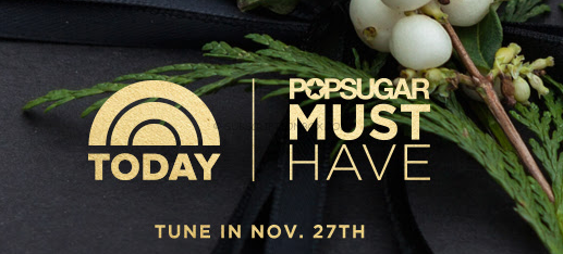 POPSUGAR Must Have/NBC Today Show Special Edition Box Coming Black Friday