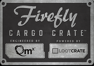 Loot Crate Firefly Cargo Crate Coming Soon