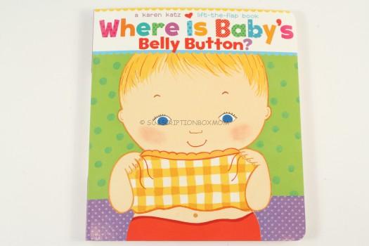 Where Is Baby's Belly Button? A Lift-the-Flap Book Karen Katz