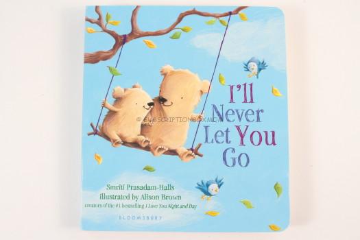 I'll Never Let You Go Smriti Prasadam-Halls