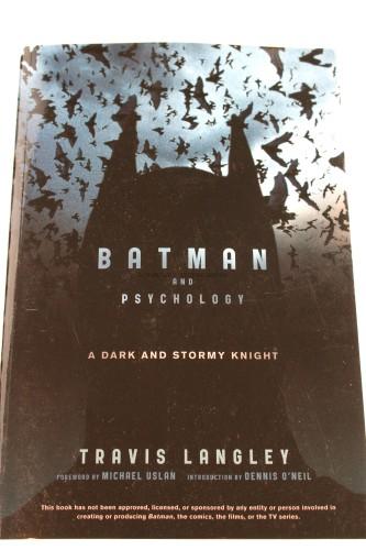 Batman and Psychology: A Dark and Stormy Knight