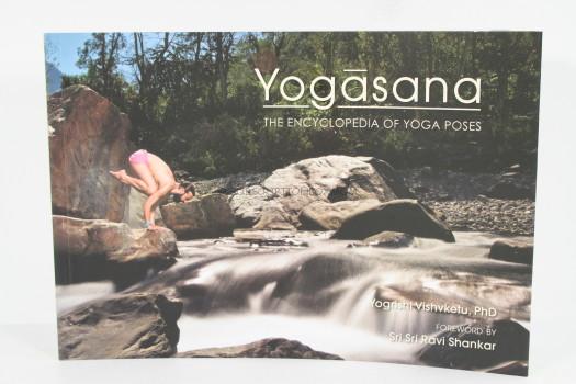 Yogasana: The Encyclopedia of Yoga Poses 