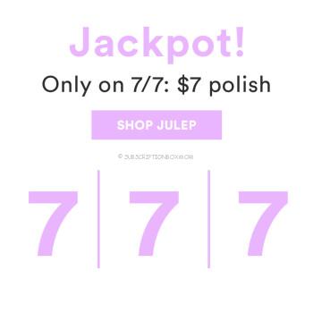 Julep $7 polish on 7/7 only