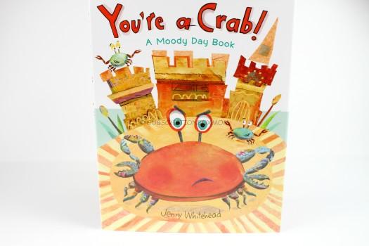 You're a Crab!: A Moody Day Book by Jenny Whitehead 