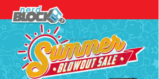 Nerd Block Summer Blowout Sale