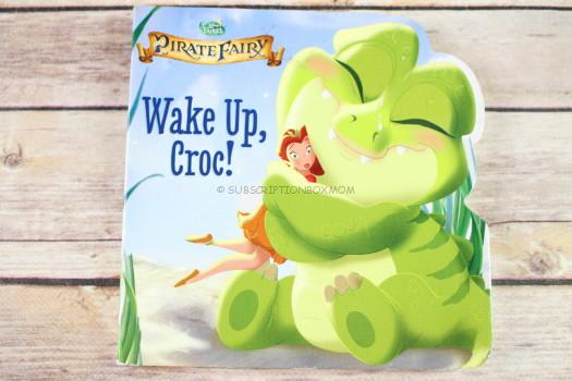 Disney Fairies: The Pirate Fairy: Wake Up, Croc! by Kirsten Mayer