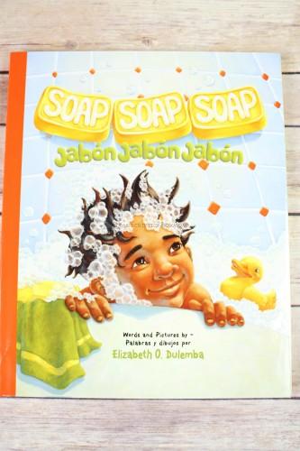 Soap, Soap, Soap / Jabon, Jabon, Jabon by Elizabeth O. Dulemba