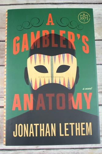 A Gambler's Anatomy: A Novel Hardcover by Jonathan Lethem 