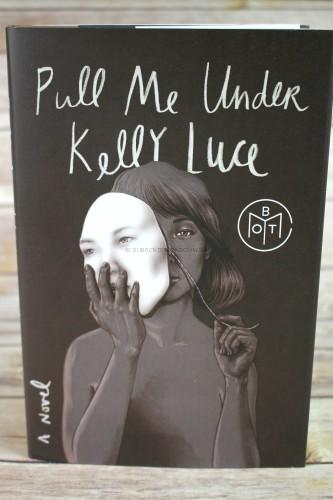 Pull Me Under by Kelly Luce Chizueu