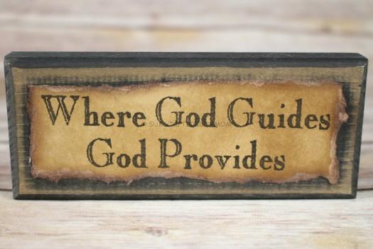 Where God Guides God Provide Wooden Block