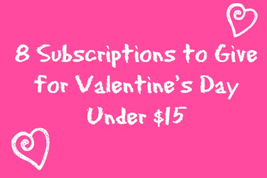 8 Subscriptions To Give For Valentine's Day Under $15