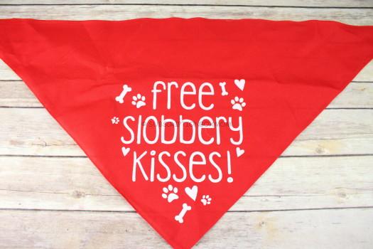 Free Slobbery Kisses Bandanna 