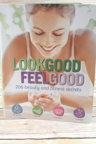 Look Good, Feel Good: 206 Beauty and Fitness Secrets by Mariah Bear