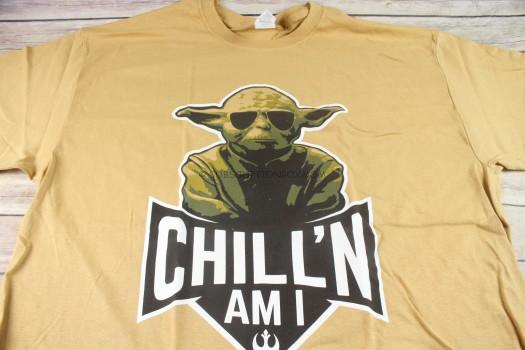 Chill'N Am I T-Shirt