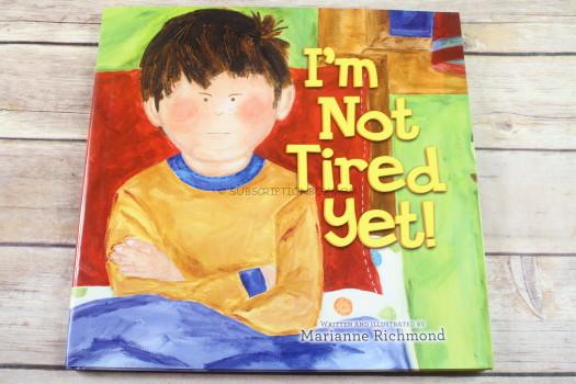 I'm Not Tired Yet! by Marianne Richmond