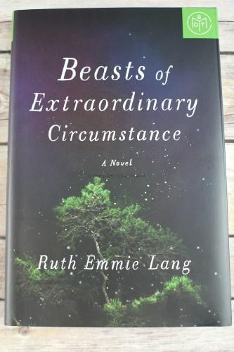 Beasts of Extraordinary Circumstance: A Novel Hardcover by Ruth Emmie Lang