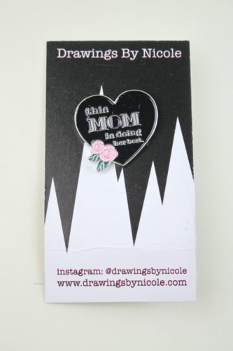 Drawings by Nicole "This Mom Enamel Pin" 