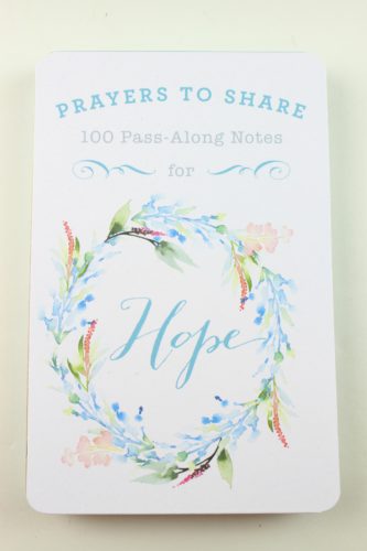 Prayers to Share 100 Pass Along Notes for Hope