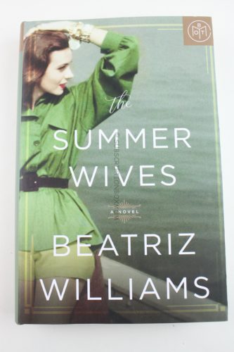 The Summer Wives by Beatriz Williams