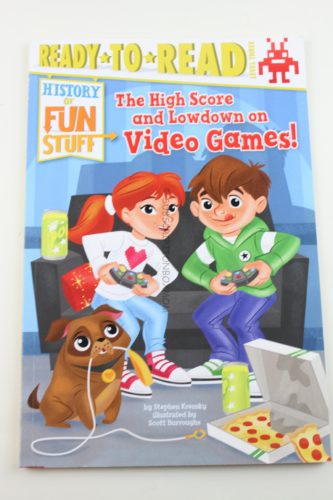 The High Score and Lowdown on Video Games! (History of Fun Stuff) by Stephen Krensky