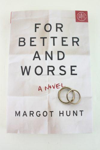 For Better and Worse by Margot Hun