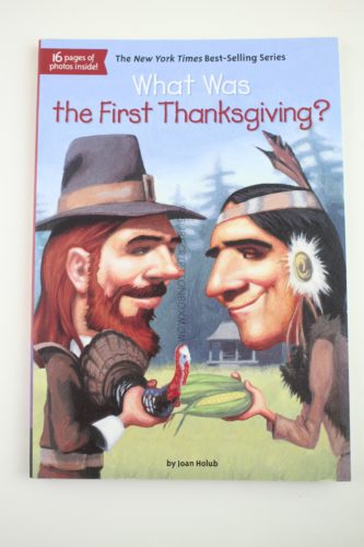 What Was the First Thanksgiving? by Joan Holub