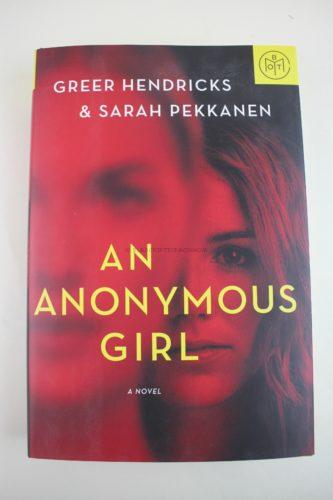 An Anonymous Girl by Greer Hendricks and Sarah Pekkanen
