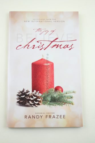 Believe: The Joy of Christmas by Randy Frazee