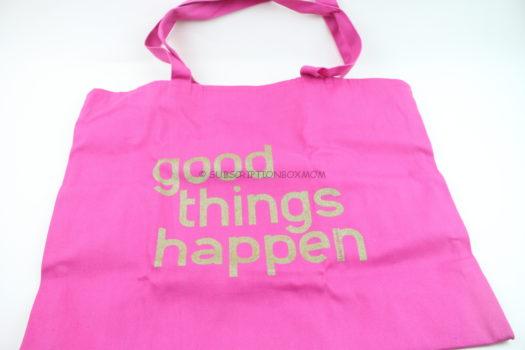 Good Things Happen Tote Bag