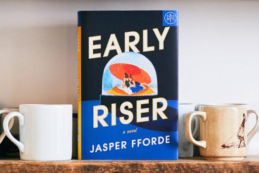  Early Riser by Jasper Fforde