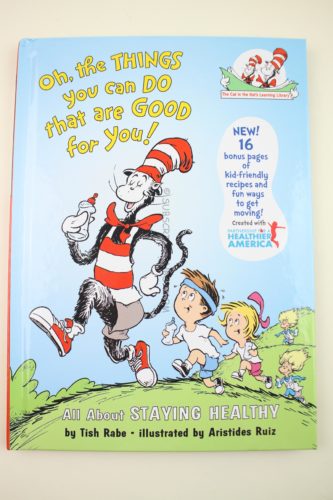 Oh, The Things You Can Do That Are Good for You: All About Staying Healthy (Cat in the Hat's Learning Library)