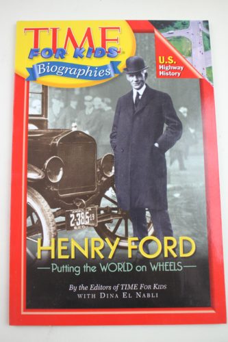 Time For Kids: Henry Ford by Editors Of Time For Kids