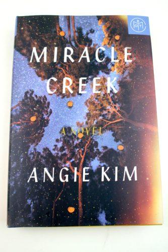 Miracle Creek: A Novel by Angie Kim
