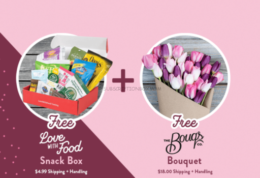 Love with Food FREE Tasting Box + FREE The Bouqs Bouquet 
