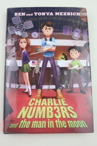 Charlie Numbers and the Man in the Moon (The Charlie Numbers Adventures) by Ben Mezrich