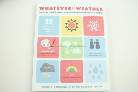 Whatever the Weather: Science Experiments and Art Activities That Explore the Wonders of Weather by Annie Riechmann