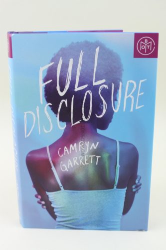 Full Disclosure by Camryn Garrett