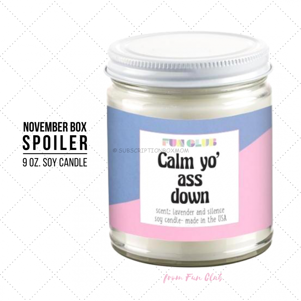 Calm Yo' Ass Down Candle from Fun Club