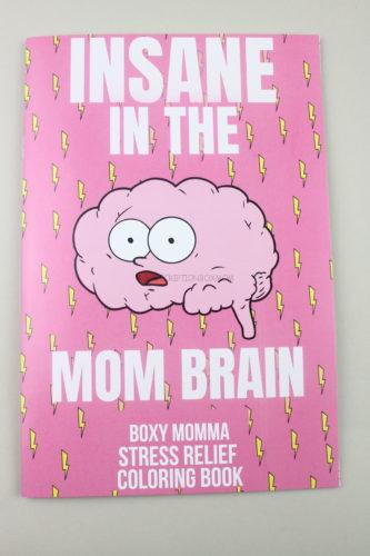 Insane In The Mom Brain Coloring Book